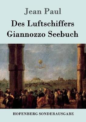 Book cover for Des Luftschiffers Giannozzo Seebuch