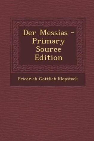 Cover of Der Messias - Primary Source Edition