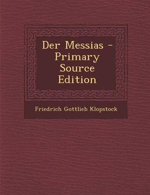 Book cover for Der Messias - Primary Source Edition