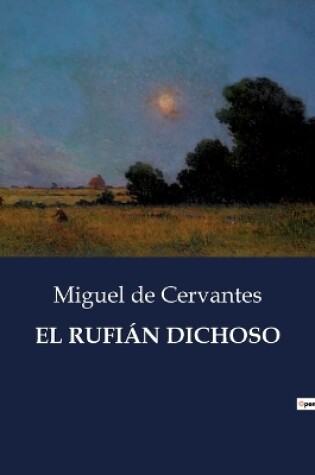Cover of El Rufián Dichoso