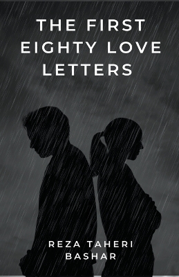 Cover of The First Eighty Love Letters