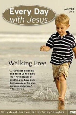 Cover of Every Day With Jesus - Jan/Feb 2013