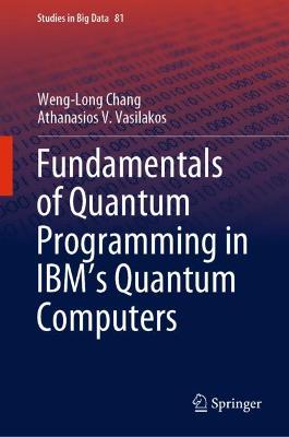 Cover of Fundamentals of Quantum Programming in IBM's Quantum Computers