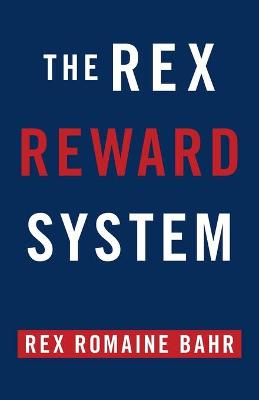 Cover of The Rex Reward System