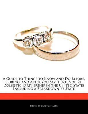 Book cover for A Guide to Things to Know and Do Before, During, and After You Say I Do, Vol. 21