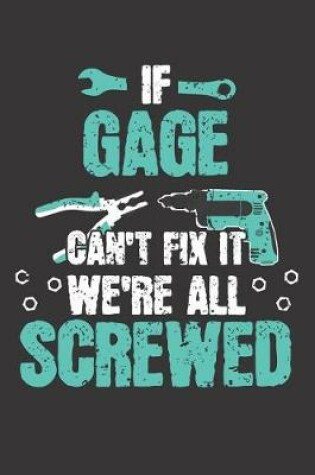 Cover of If GAGE Can't Fix It