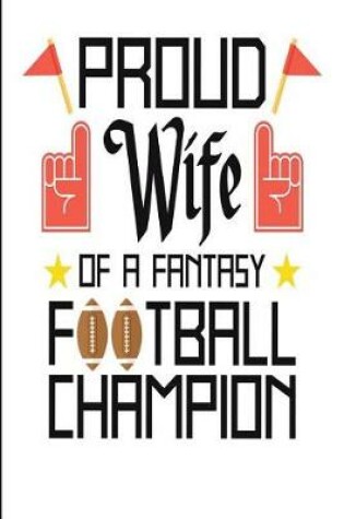 Cover of Proud Wife of a Fantasy Football Champion