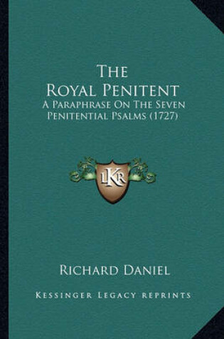 Cover of The Royal Penitent the Royal Penitent