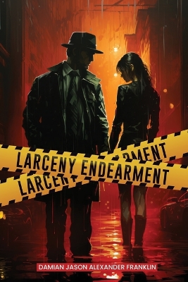 Cover of Larceny Endearment