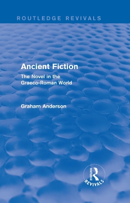 Book cover for Ancient Fiction (Routledge Revivals)