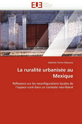 Cover of La Ruralit  Urbanis e Au Mexique