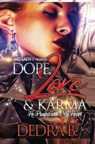 Cover of Dope, Love, and Karma