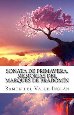 Book cover for Sonata de Primavera. Memorias del Marques de Bradomin