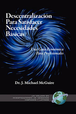 Cover of Descentralizacion Para Satisfacer Necesidades Basicas