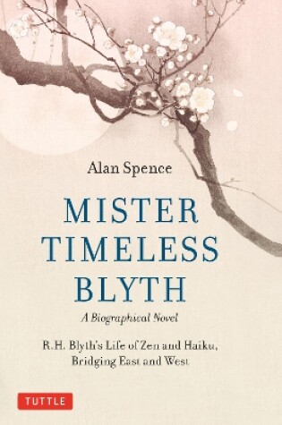 Cover of Mister Timeless Blyth: A Biographical Novel