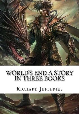 Book cover for World's End A Story in Three Books