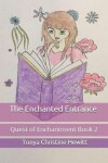 Book cover for The Enchanted Entrance