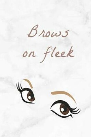 Cover of Brows on Fleek