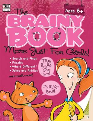 Book cover for The Brainy Book More Just for Girls!, Ages 5 - 10