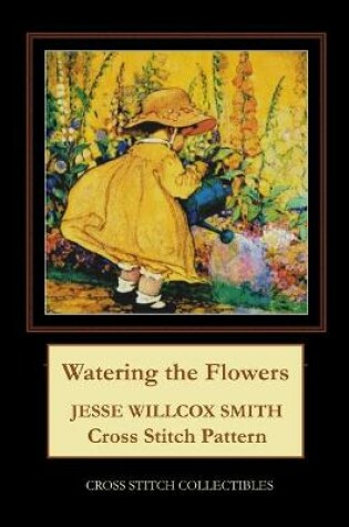 Cover of Watering the Flowers