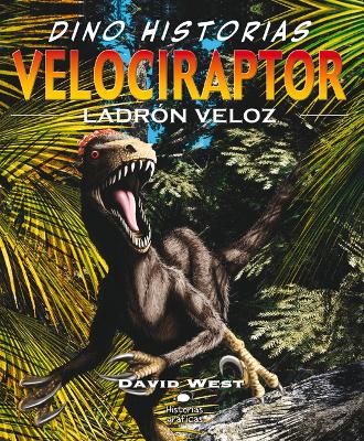 Book cover for Velociraptor. Ladrón Veloz