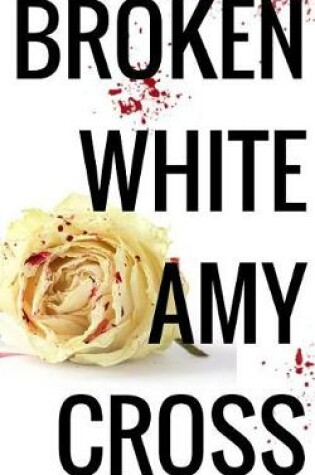 Cover of Broken White