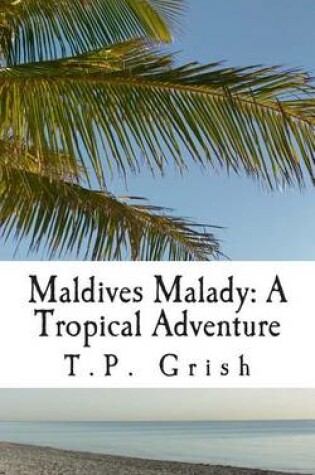 Cover of Maldives Malady