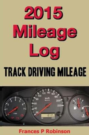 Cover of 2015 Mileage Log
