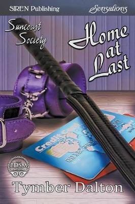 Book cover for Home at Last [Suncoast Society] (Siren Publishing Sensations Manlove)