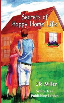 Book cover for Secrets of Happy Home Life
