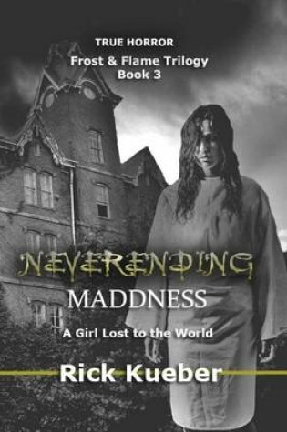 Cover of NeverEnding Maddness