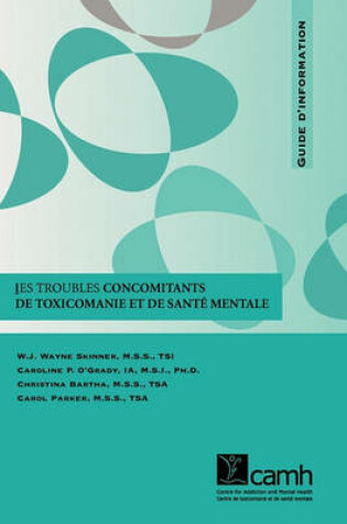 Cover of Les Troubles Concomitants De Toxicomanie Et De Sante Mentale