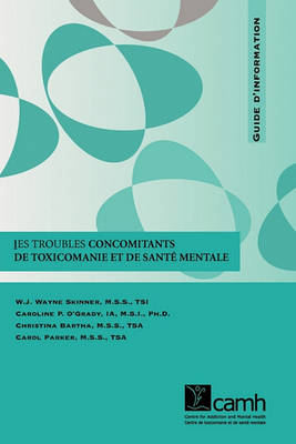 Cover of Les Troubles Concomitants De Toxicomanie Et De Sante Mentale