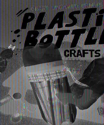 Book cover for Plastic Bottle