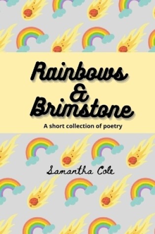 Cover of Rainbows and Brimstone