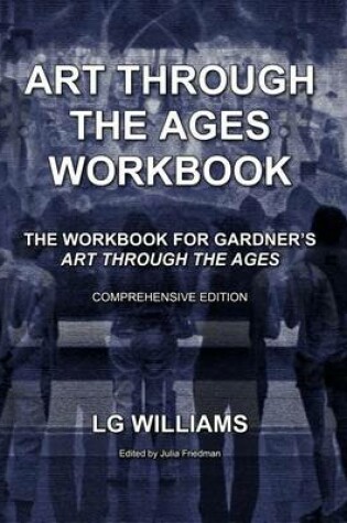 Cover of Art Through The Ages Workbook (Comprehensive Edition)