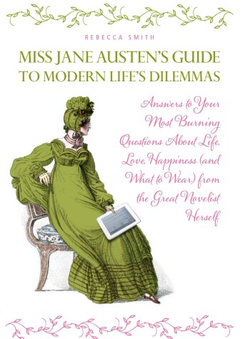 Book cover for Miss Jane Austen's Guide to Modern Life's Dilemmas