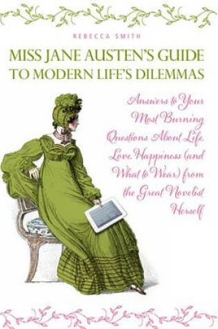 Cover of Miss Jane Austen's Guide to Modern Life's Dilemmas