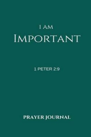 Cover of I Am Important Prayer Journal