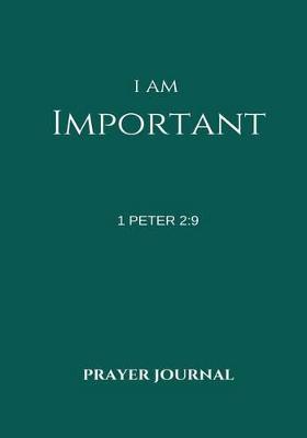 Cover of I Am Important Prayer Journal