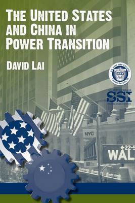 Book cover for The United States and China in Power Transition