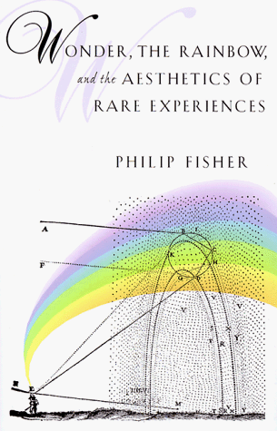 Book cover for Wonder, the Rainbow and the Aesthetics of Rare Experiences