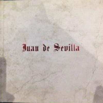 Book cover for Juan De Sevilla