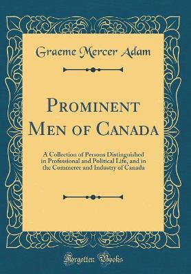 Book cover for Prominent Men of Canada