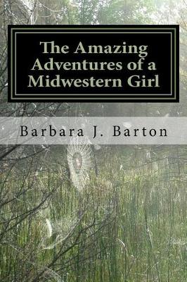 Book cover for The Amazing Adventures of a Midwestern Girl