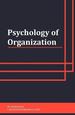 Book cover for Psychology of Organization