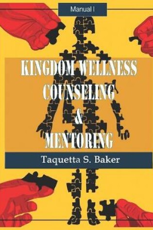 Cover of Kingdom Wellness Counseling & Mentoring