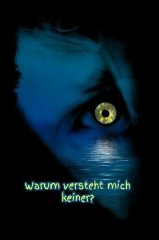 Cover of Warum versteht mich keiner?