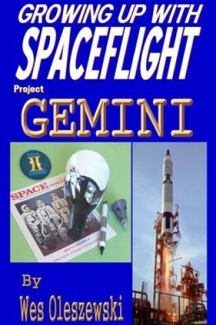 Cover of Growing up with Spaceflight- Project Gemini