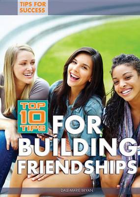 Book cover for Top 10 Tips for Building Friendships